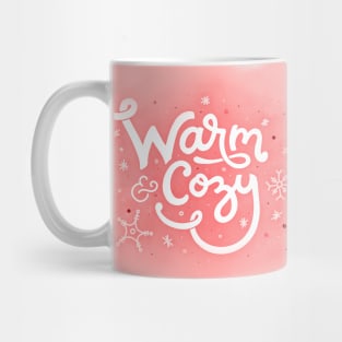 Warm & Cozy - Christmas - Hand Lettering Mug